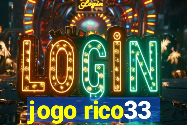 jogo rico33